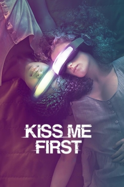 Kiss Me First yesmovies