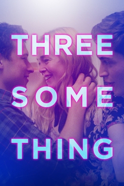 Threesomething yesmovies