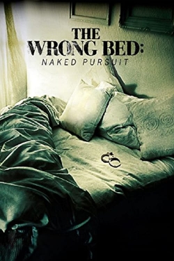 The Wrong Bed: Naked Pursuit yesmovies