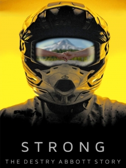 Strong: The Destry Abbott Story yesmovies
