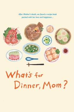 What's for Dinner, Mom? yesmovies