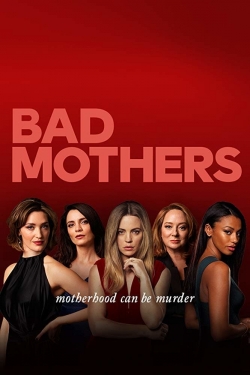 Bad Mothers yesmovies