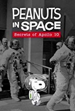 Peanuts in Space: Secrets of Apollo 10 yesmovies