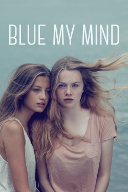 Blue My Mind yesmovies