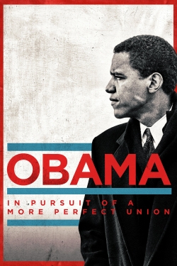 Obama: In Pursuit of a More Perfect Union yesmovies