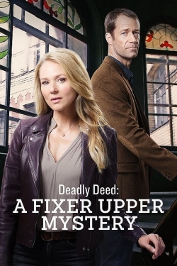 Deadly Deed: A Fixer Upper Mystery yesmovies