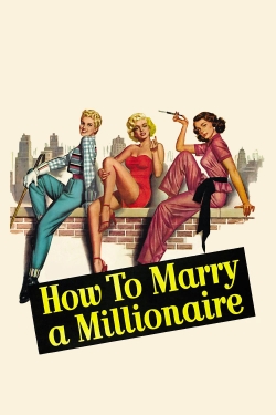 How to Marry a Millionaire yesmovies