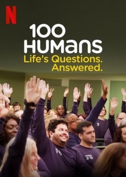 100 Humans. Life's Questions. Answered. yesmovies