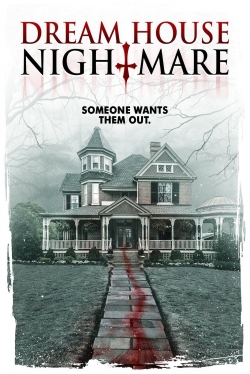 Dream House Nightmare yesmovies