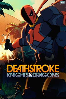 Deathstroke: Knights & Dragons yesmovies