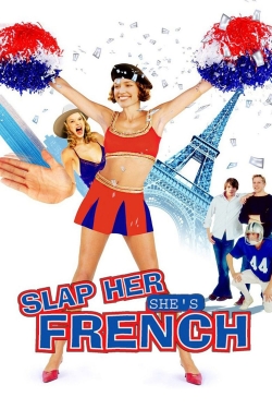 Slap Her... She's French yesmovies