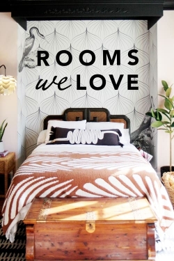 Rooms We Love yesmovies