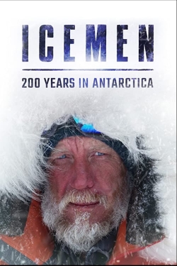 Icemen: 200 years in Antarctica yesmovies