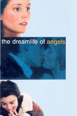 The Dreamlife of Angels yesmovies