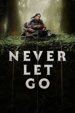 Never Let Go yesmovies