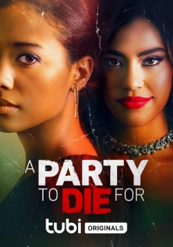 A Party To Die For yesmovies