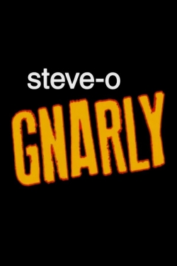 Steve-O: Gnarly yesmovies