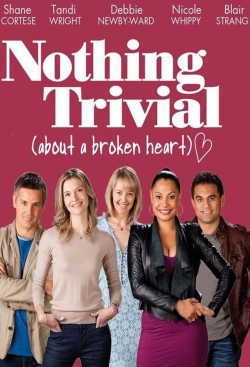 Nothing Trivial yesmovies