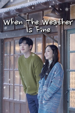 When the Weather is Fine yesmovies