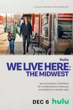 We Live Here: The Midwest yesmovies