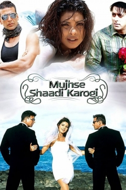 Mujhse Shaadi Karogi yesmovies