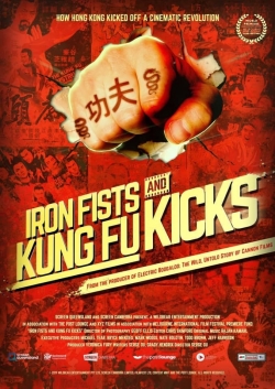 Iron Fists and Kung Fu Kicks yesmovies