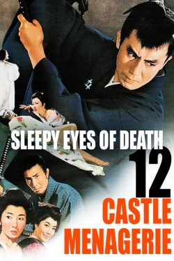 Sleepy Eyes of Death 12: Castle Menagerie yesmovies