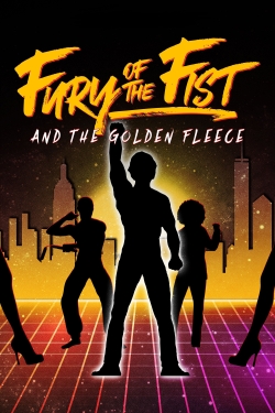 Fury of the Fist and the Golden Fleece yesmovies