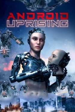 Android Uprising yesmovies