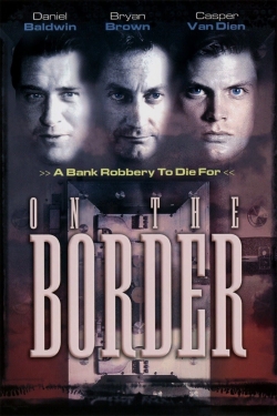 On the Border yesmovies