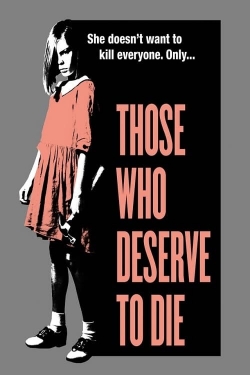 Those Who Deserve To Die yesmovies