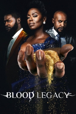 Blood Legacy yesmovies