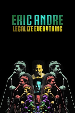 Eric Andre: Legalize Everything yesmovies