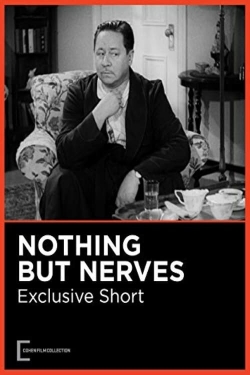 Nothing But Nerves yesmovies