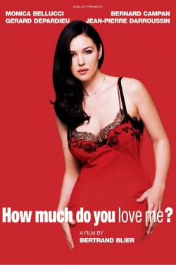 How Much Do You Love Me? yesmovies