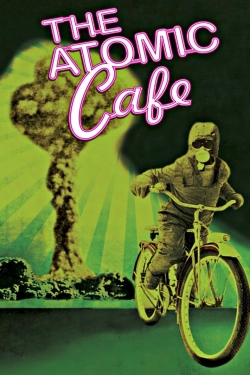 The Atomic Cafe yesmovies