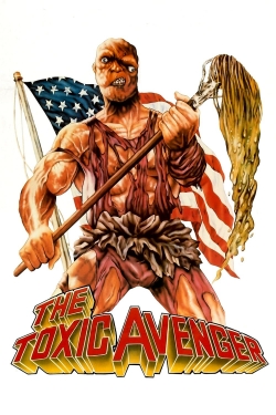 The Toxic Avenger yesmovies