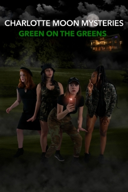 Charlotte Moon Mysteries - Green on the Greens yesmovies