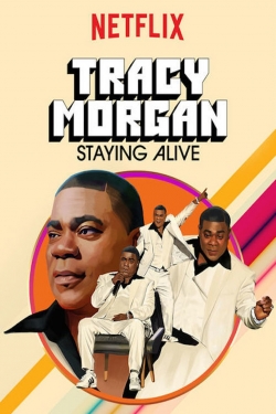 Tracy Morgan: Staying Alive yesmovies