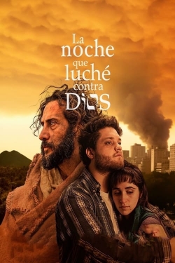 La noche que luché contra Dios yesmovies