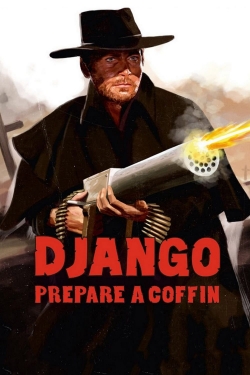 Django, Prepare a Coffin yesmovies