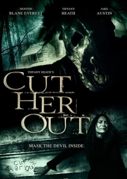 Cut Her Out yesmovies