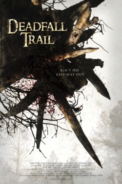 Deadfall Trail yesmovies