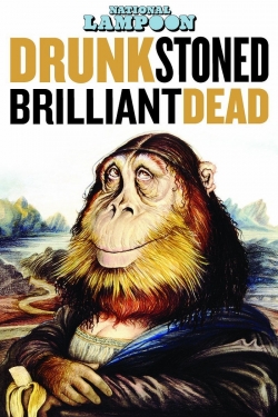 Drunk Stoned Brilliant Dead: The Story of the National Lampoon yesmovies