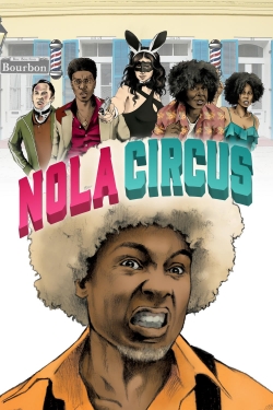 N.O.L.A Circus yesmovies