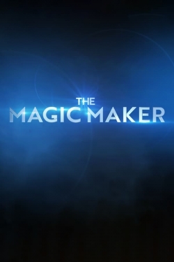 The Magic Maker yesmovies