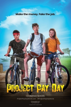 Project Pay Day yesmovies