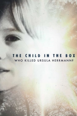 The Child in the Box: Who Killed Ursula Herrmann yesmovies