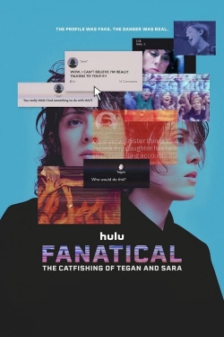 Fanatical: The Catfishing of Tegan and Sara yesmovies