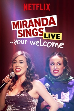 Miranda Sings Live... Your Welcome yesmovies